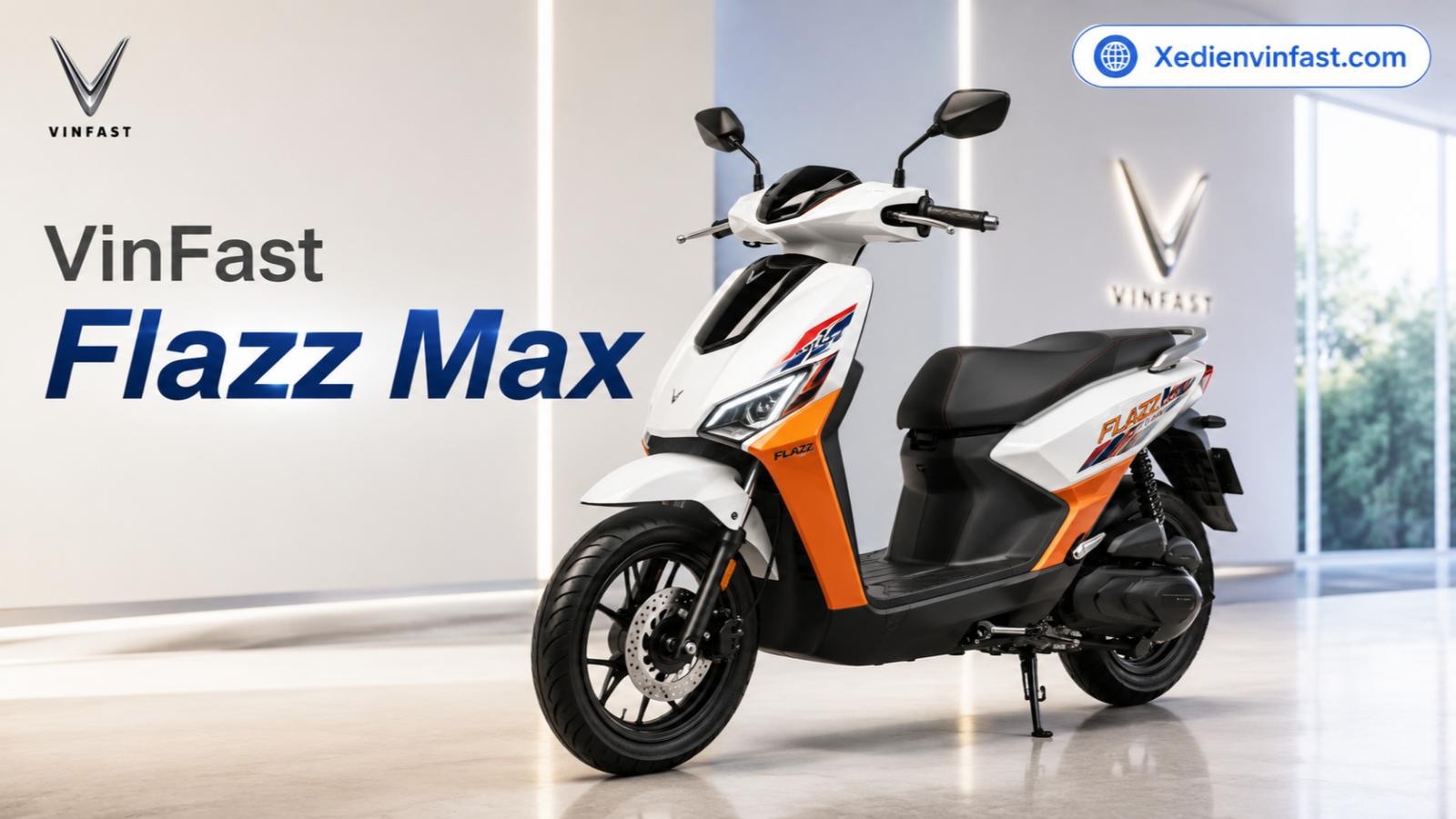 Xe máy điện VinFast Flazz Max pin LFP 1,5 kWh: Thông số, giá bán và ưu đãi mới nhất